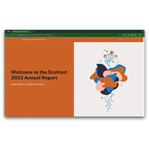 image of webpage that reads "Welcome to Ecotrust's 2023 Annual Report: Deep Roots for Collective Impact"