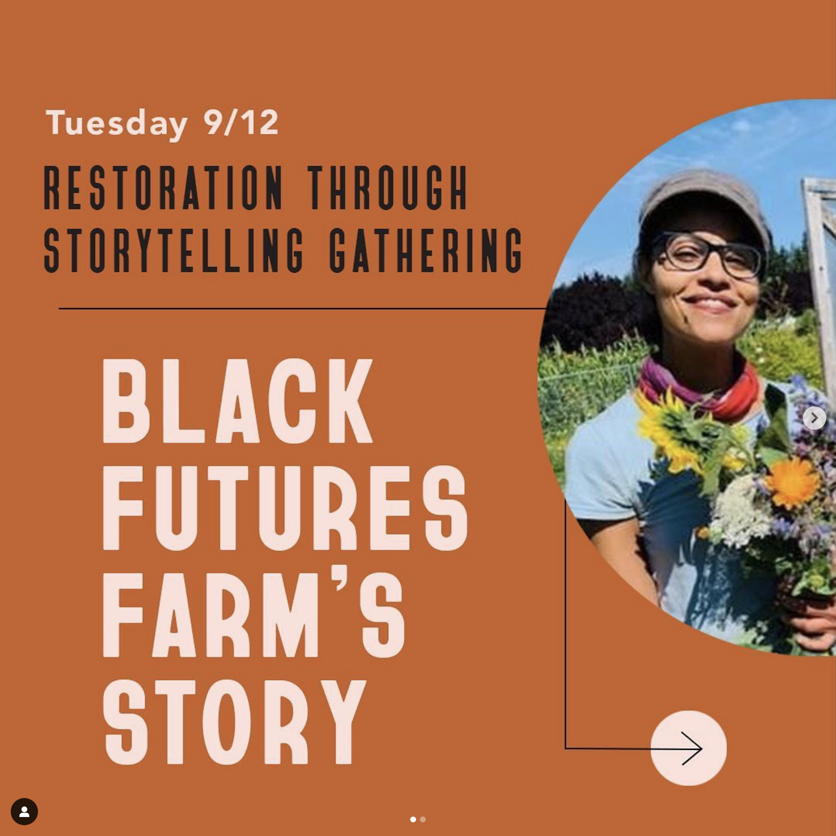 A promotional graphic with text: Tuesday, 9/12 Restoration through Storytelling Gathering: Black Futures Farm's Story